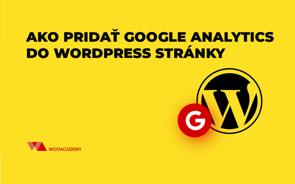 Ako pridať Google Analytics do WordPress stránky