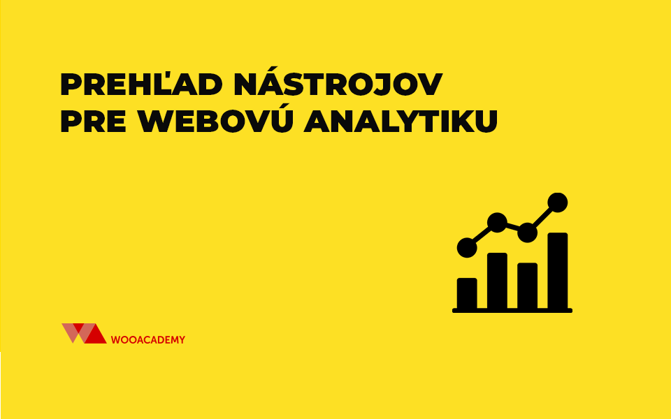 Prehľad nástrojov pre webovú analytiku