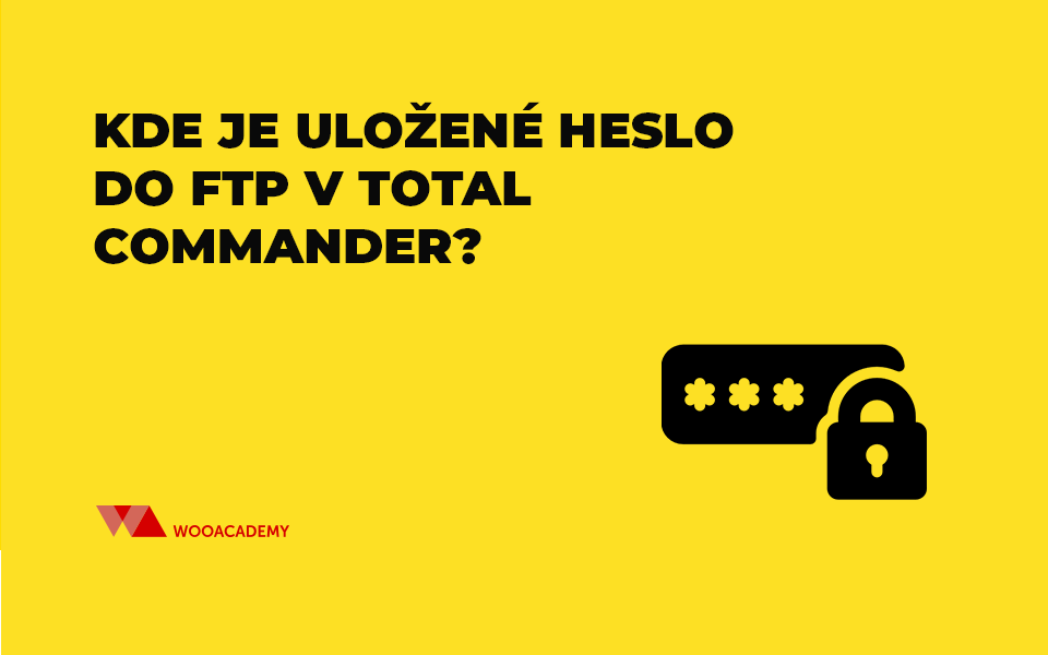 Kde sú heslá do FTP uložené (Total Commander)
